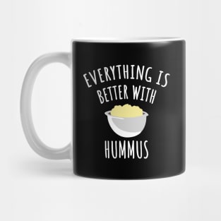 Everything is better with hummus Mug